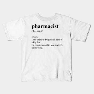 Funny Pharmacist Definition Kids T-Shirt